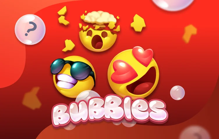 Bubbles